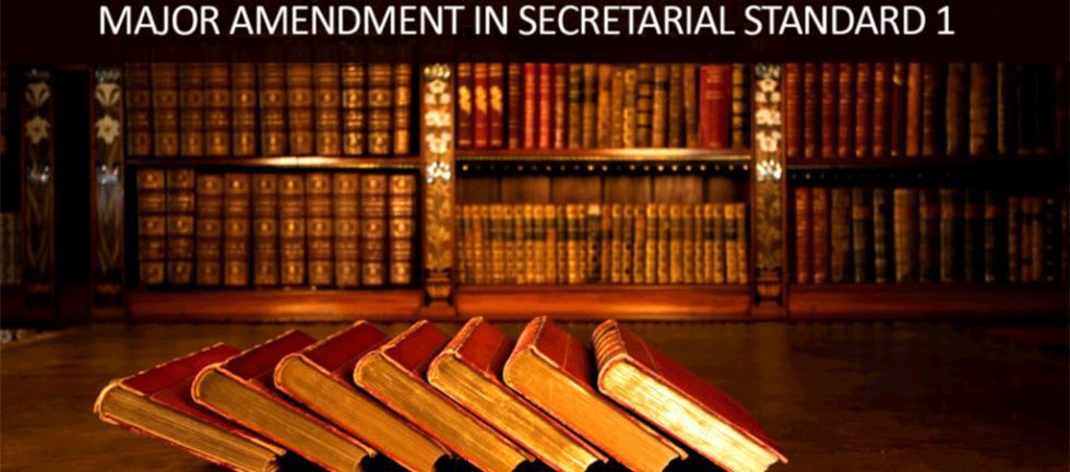 Major Amendment in Secretarial Standard 1