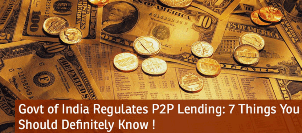 Govt of India Regulates P2P Lending