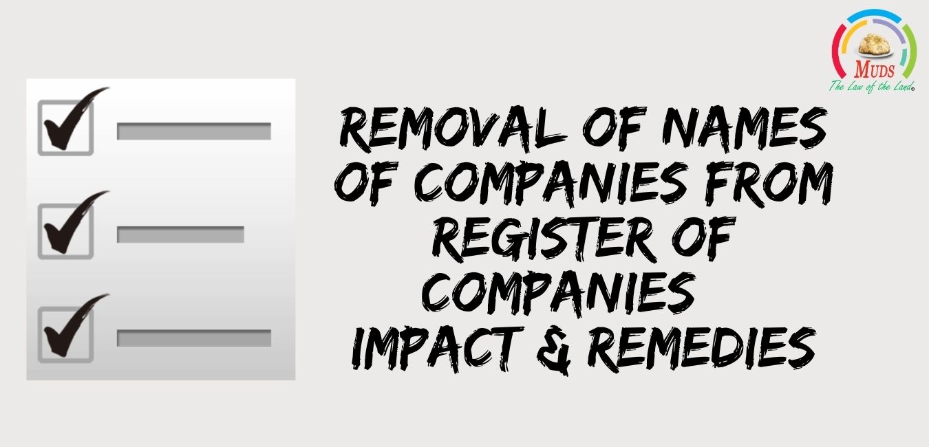 Removal of names of companies from roc - impacts and remedies