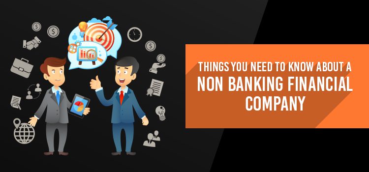 things-to-know-about-non-banking-financial-company