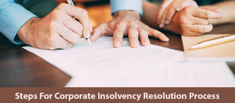 Steps for corporate insolvency resolution process