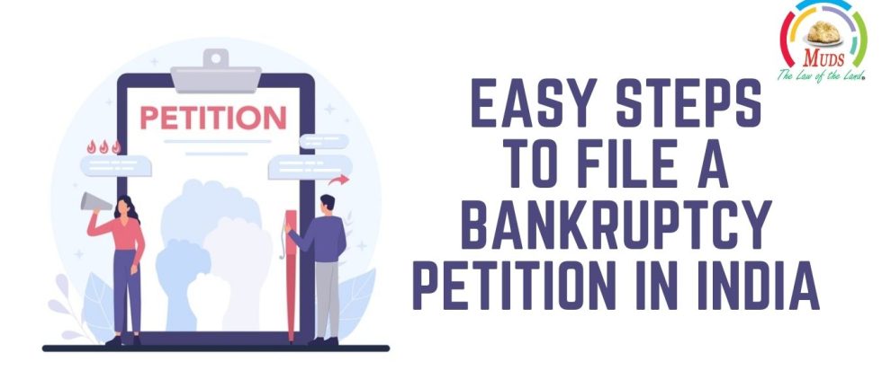 Easy Steps to File a Bankruptcy Petition in India