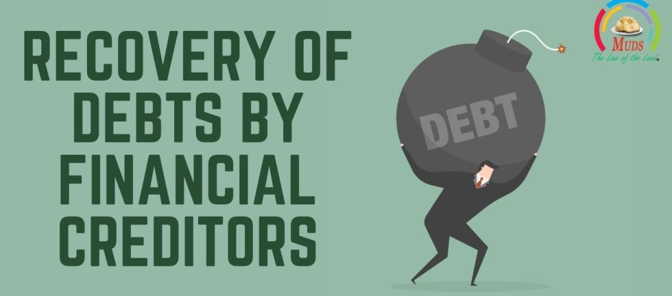 Recovery of Debts by Financial Creditors