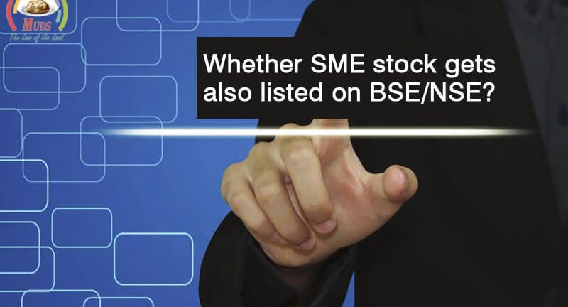 Whether SME stock gets also listed on BSENSE