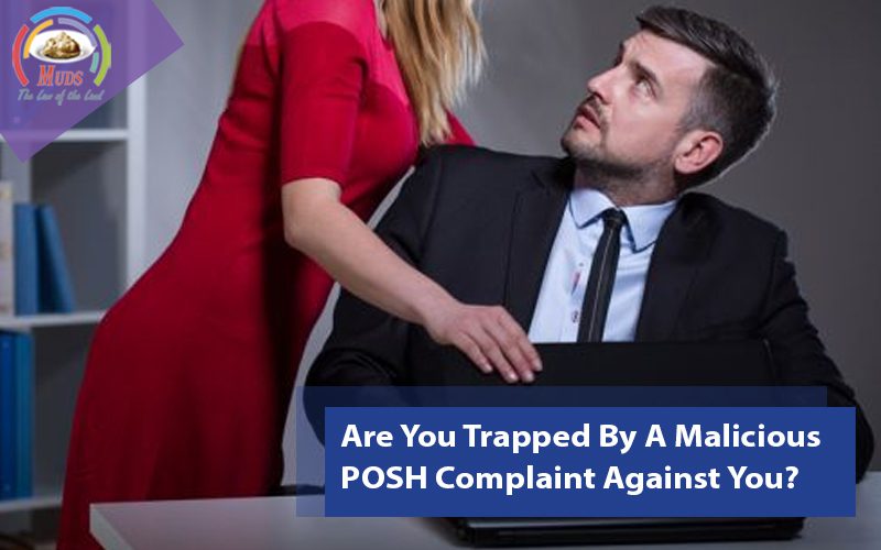 Are You Trapped By A Malicious POSH Complaint Against You?