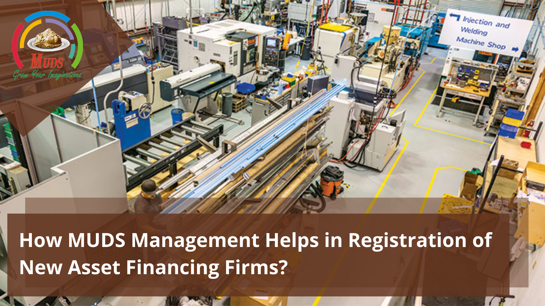 How MUDS Management Helps in Registration of New Asset Financing Firms?