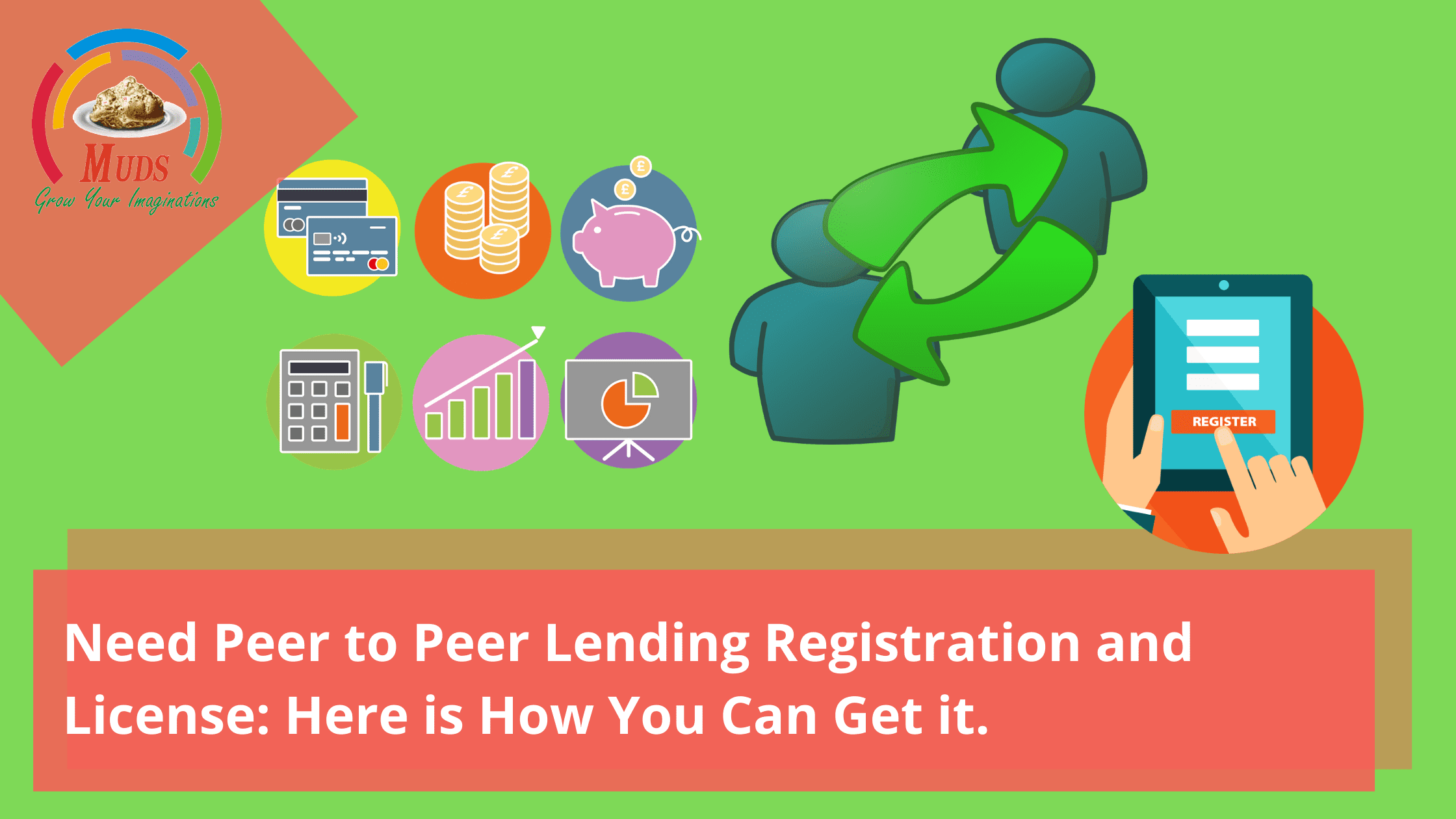 Need Peer to Peer Lending Registration and License