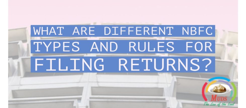 What Are Different Types of NBFC and Rules for Filing Returns?