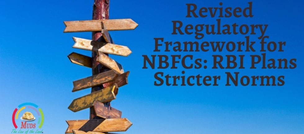 Revised Regulatory Framework for NBFCs: RBI Plans Stricter Norms