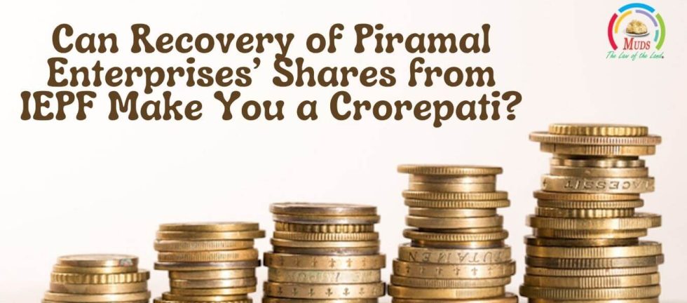 Can recovery of Piramal Enterprises Shares from IEPF make you a crorepati