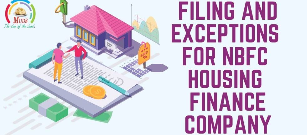 Filing and Exceptions for NBFC Housing Finance Company