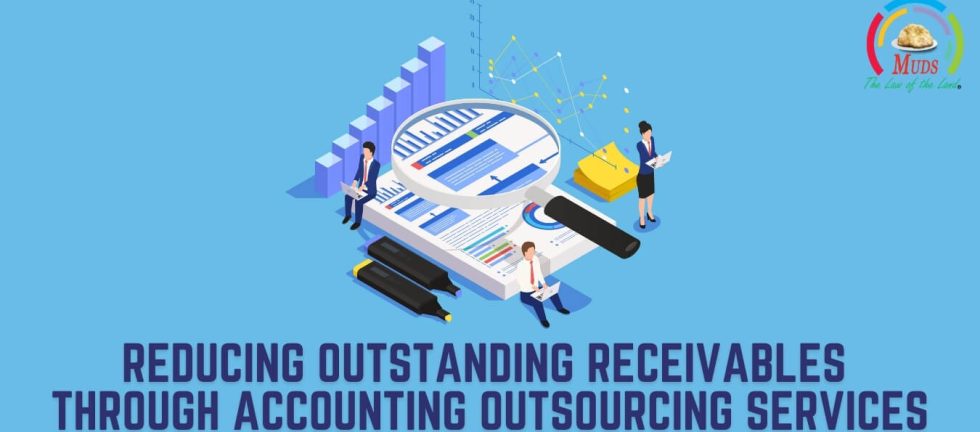 Reducing Outstanding Receivables through Accounting Outsourcing Services