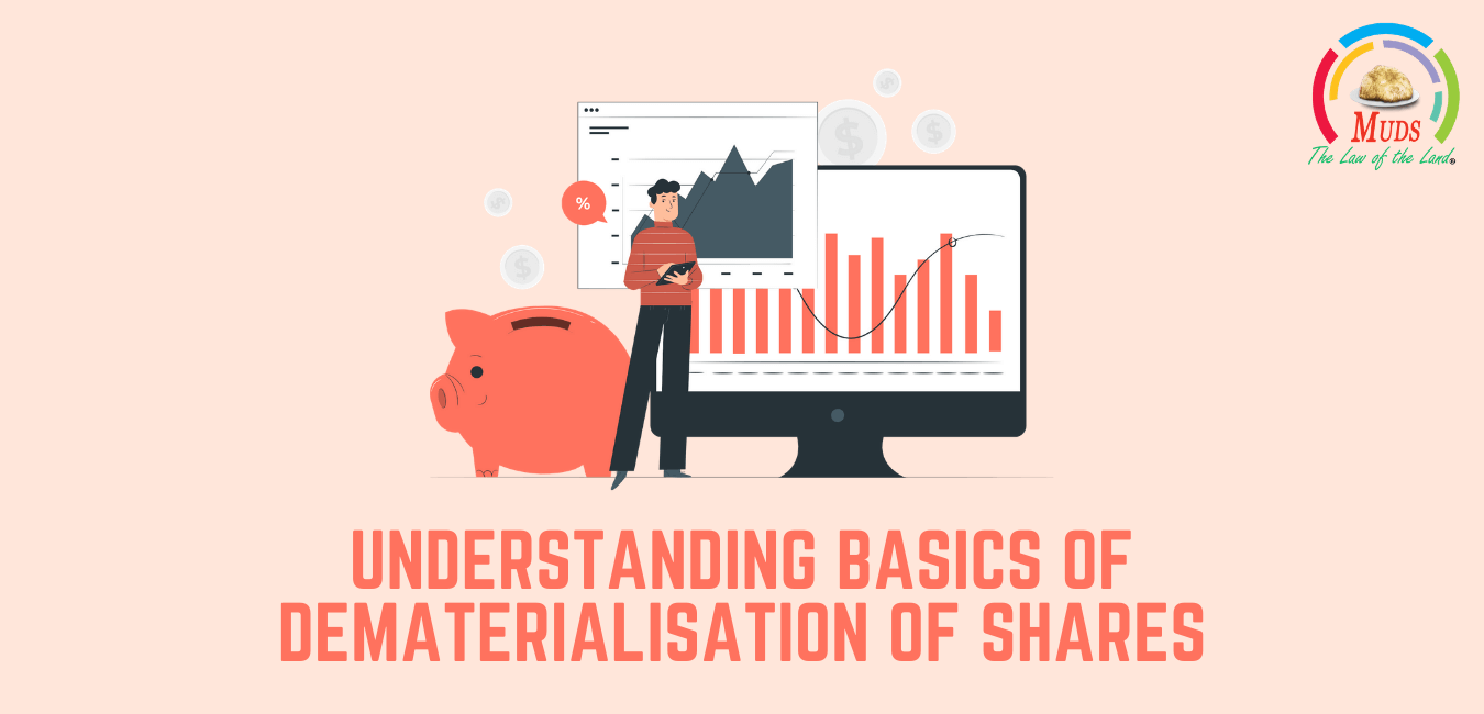 Understanding Basics of Dematerialisation of Shares