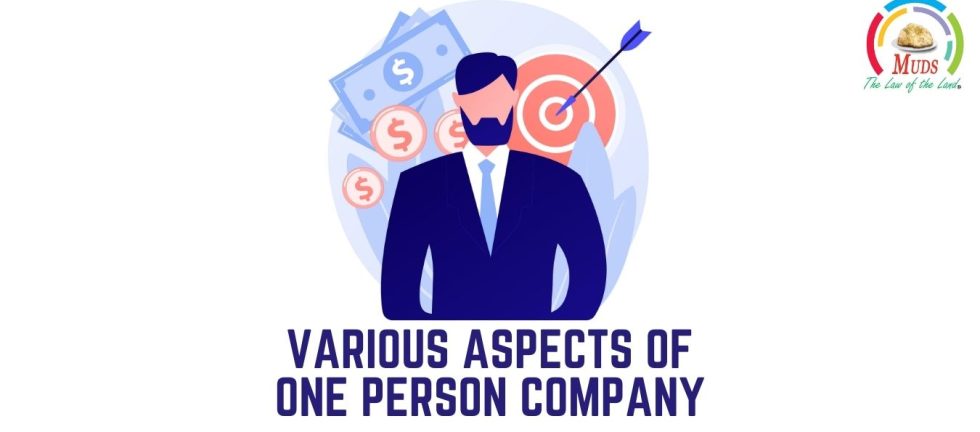 Various Aspects of One Person Company