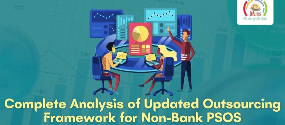 Complete Analysis of Updated Outsourcing Framework for Non-Bank PSOS