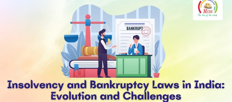 Insolvency and Bankruptcy Laws in India_ Evolution and Challenges