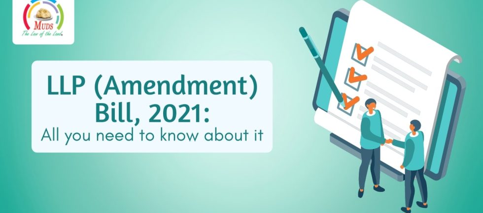 LLP (Amendment) Bill, 2021_ All you need to know about it