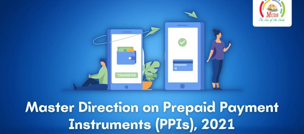 Master Direction on Prepaid Payment Instruments (PPIs), 2021
