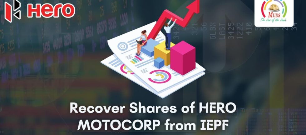 Recover Shares of HERO MOTOCORP from IEPF