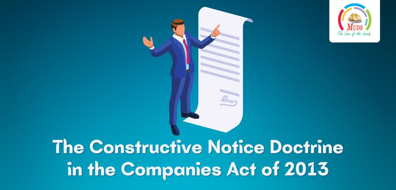 the-constructive-notice-doctrine-in-the-companies-act-of-2013-muds