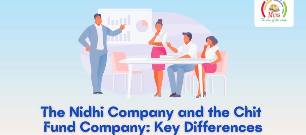 The Nidhi Company and the Chit Fund Company-Key Differences