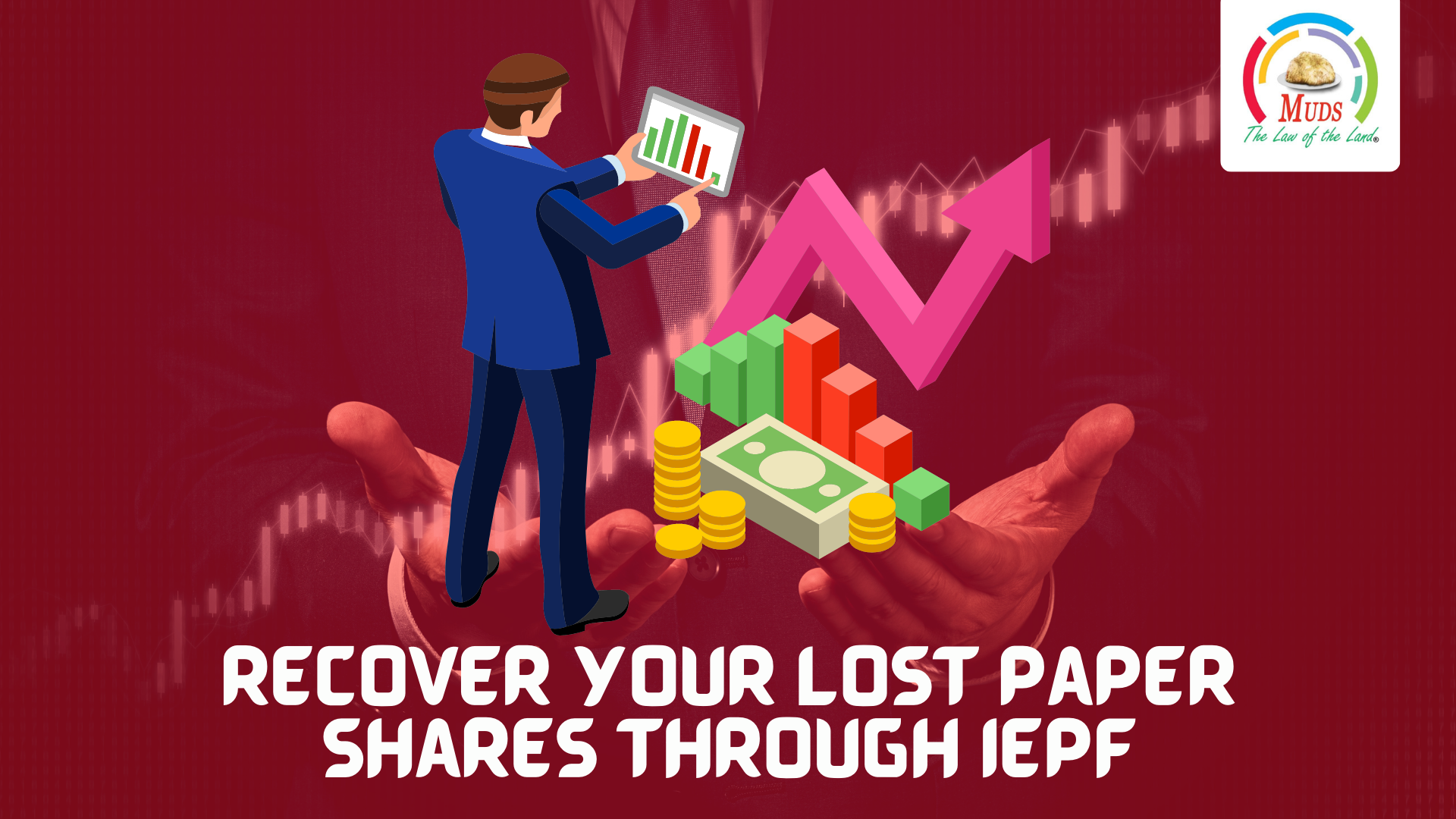 Recover Your Lost Paper Shares Certificates Through IEPF Muds Management