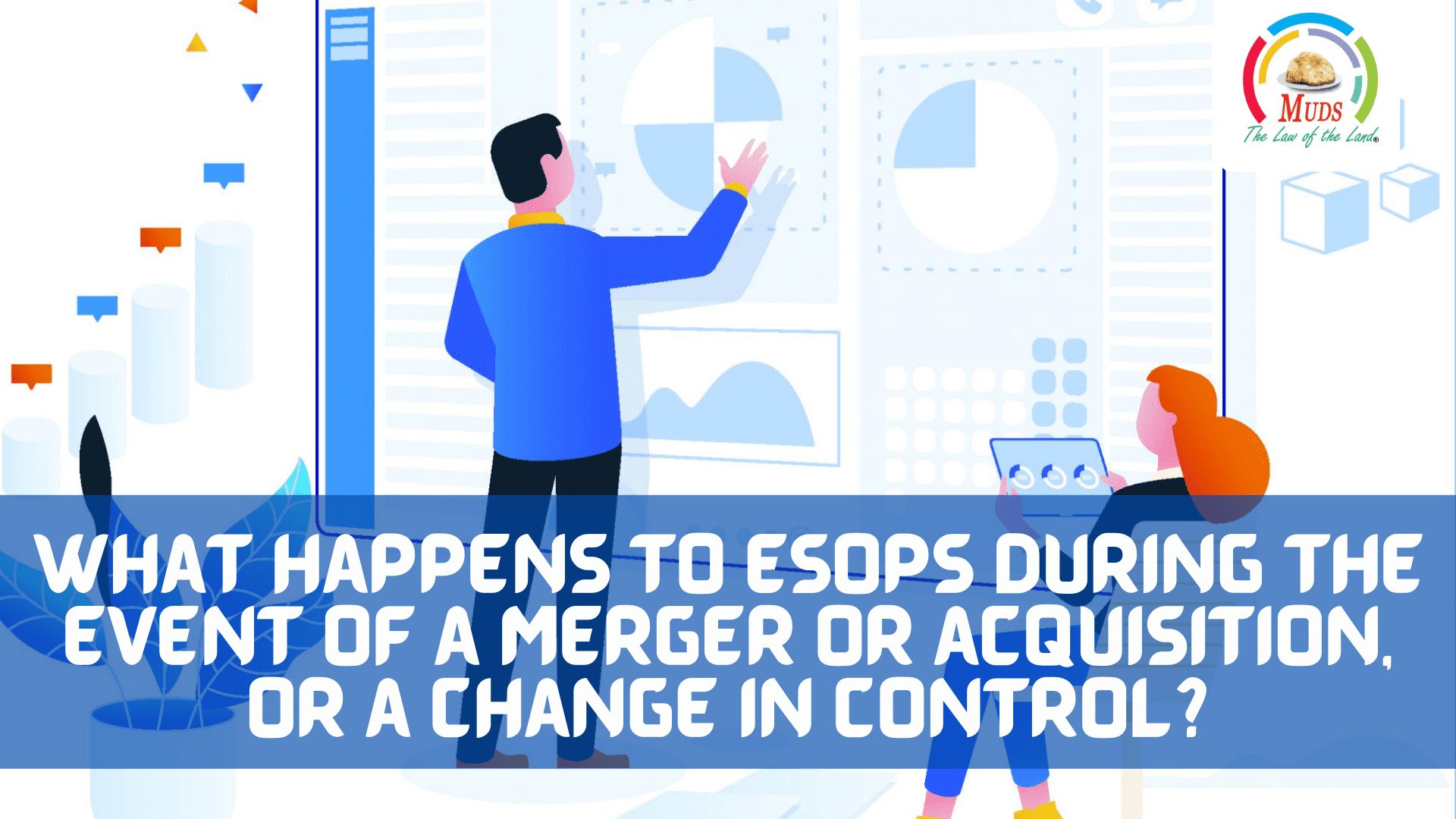 What happens to ESOPs during the event of a merger or acquisition
