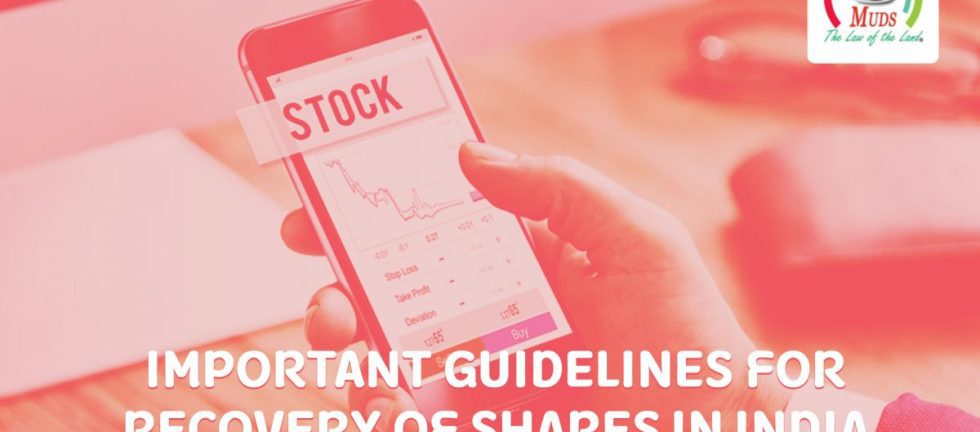 Guide On Recovery Of Shares In India
