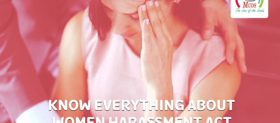 Know Everything About Women Harassment Act
