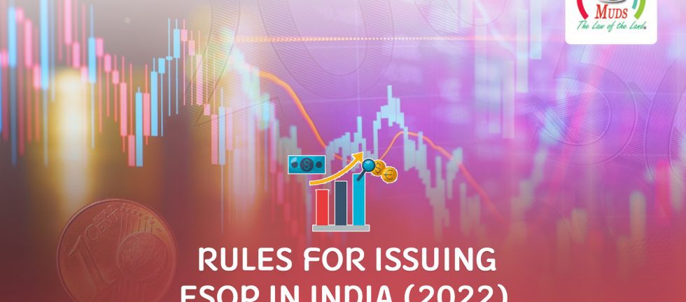 Rules for Issuing ESOP in India (2022)