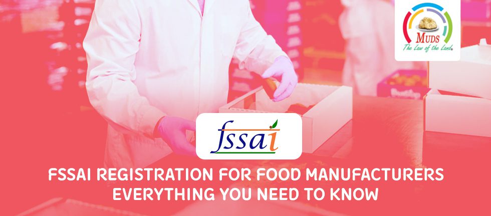 FSSAI Registration for Food Manufacturers