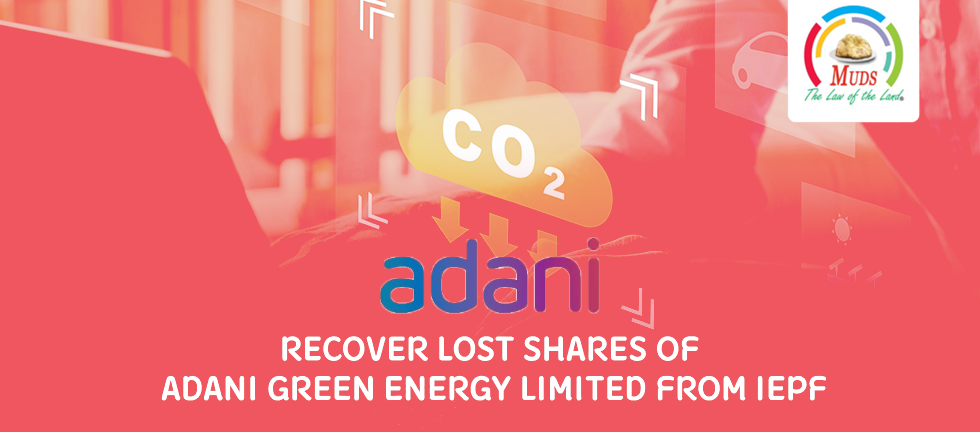 Recover Lost Shares of Adani Green Energy Limited from IEPF