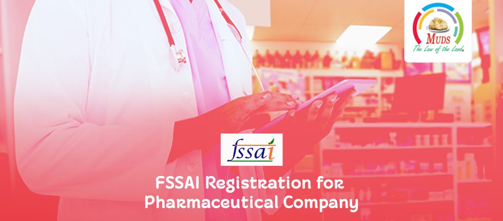 FSSAI Registration for Pharmaceutical company