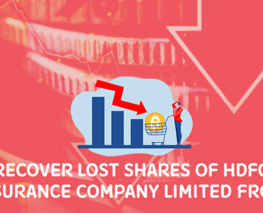 Recover Lost Shares of HDFC Life Insurance