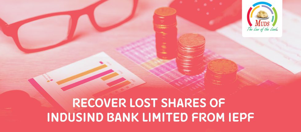 Recover Lost Shares of IndusInd Bank Limited from IEPF