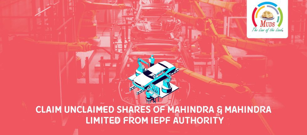 Claim Unclaimed Shares of Mahindra & Mahindra Limited from IEPF Authority