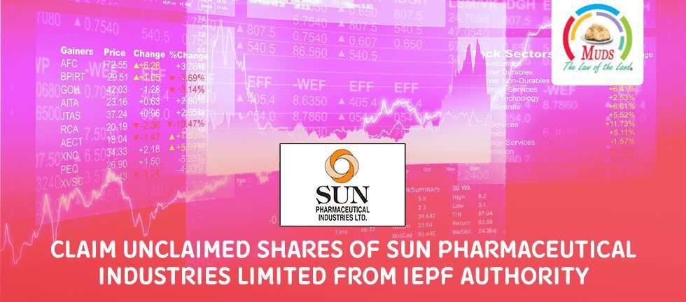 Claim Unclaimed Shares of Sun Pharmaceutical Industries Limited from IEPF Authority
