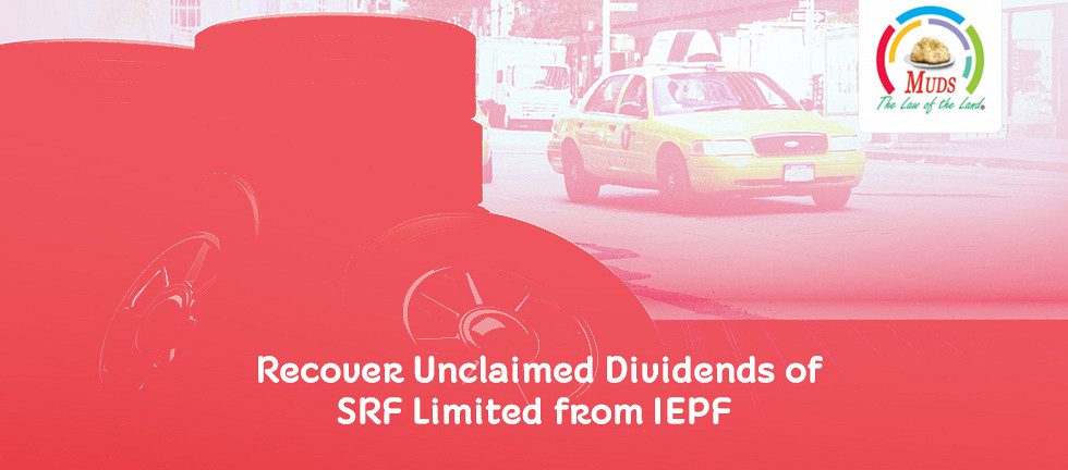 Recover Unclaimed Dividends of SRF Limited from IEPF