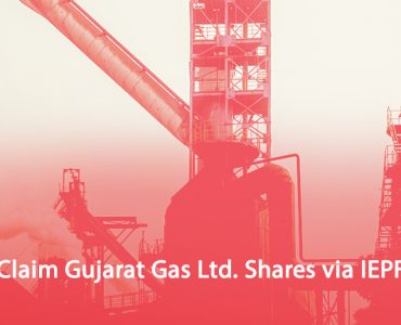 Claim Gujarat Gas Ltd. Shares via IEPF
