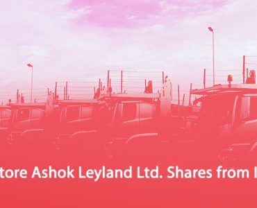 Restore Ashok Leyland Ltd. Shares from IEPF