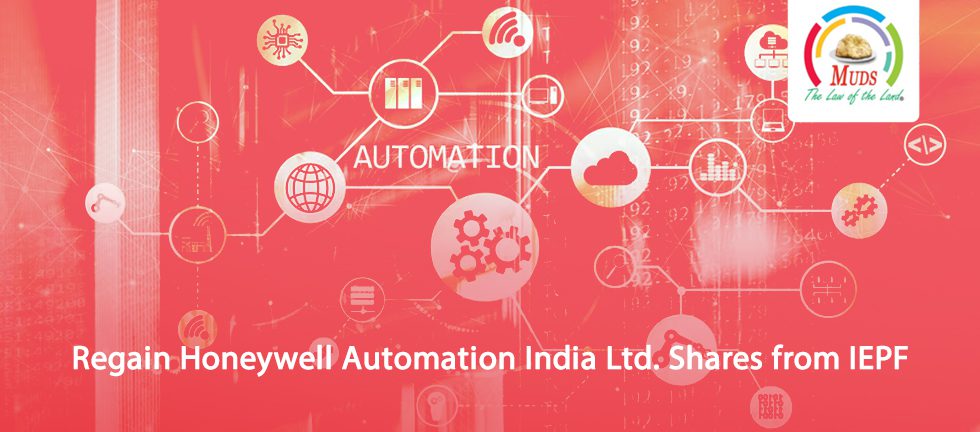 Regain Honeywell Automation India Ltd. Shares from IEPF