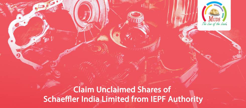Claim Unclaimed Shares of Schaeffler India Limited from IEPF Authority