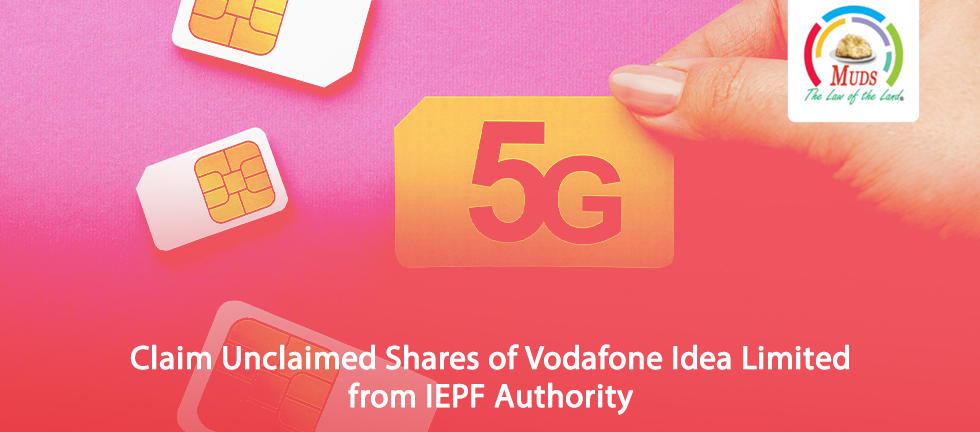 Claim Unclaimed Shares of Vodafone Idea Limited from IEPF Authority