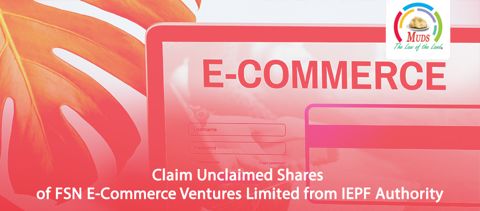 Claim Unclaimed Shares of FSN E-Commerce Ventures Limited from IEPF Authority
