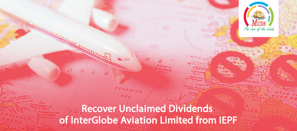 Recover Unclaimed Dividends of InterGlobe Aviation Limited from IEPF