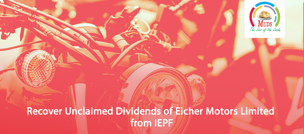 Recover Unclaimed Dividends of Eicher Motors Limited from IEPF