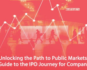 Unlocking the Path to Public Markets: A Guide to the IPO Journey for Companies