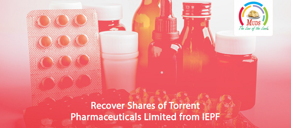 Recover Shares of Torrent Pharmaceuticals Limited from IEPF
