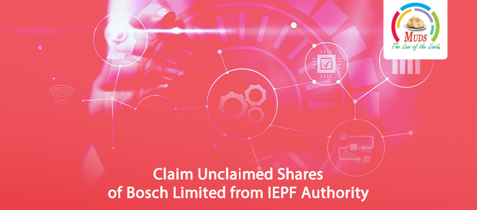 Claim Unclaimed Shares of Bosch Limited from IEPF Authority