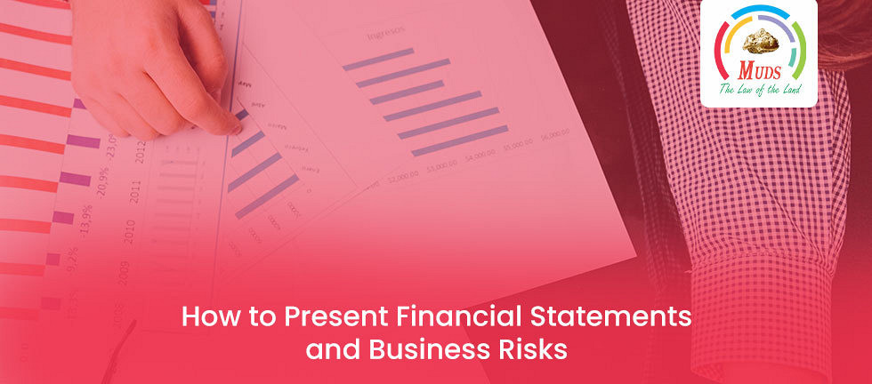 How to Present Financial Statements and Business Risks